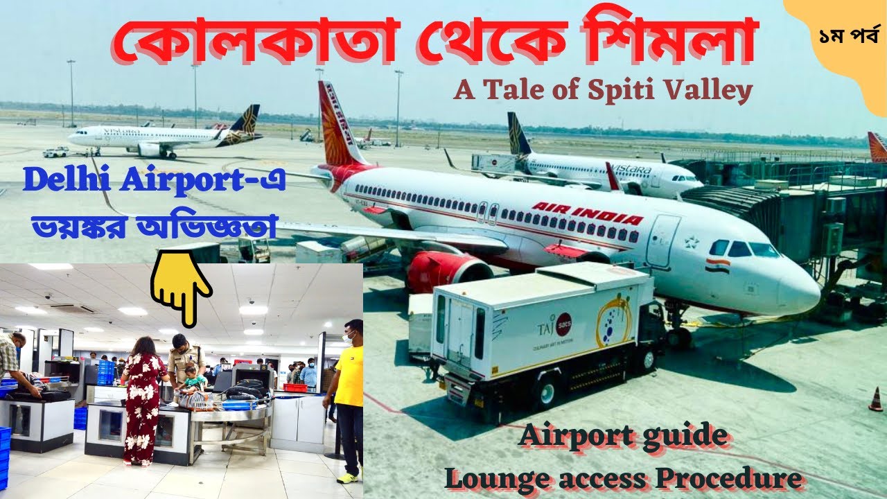 Spiti Valley Trip | Kolkata to Shimla by Flight | EP-1 | Airport Guide | Shimla Hotel Review