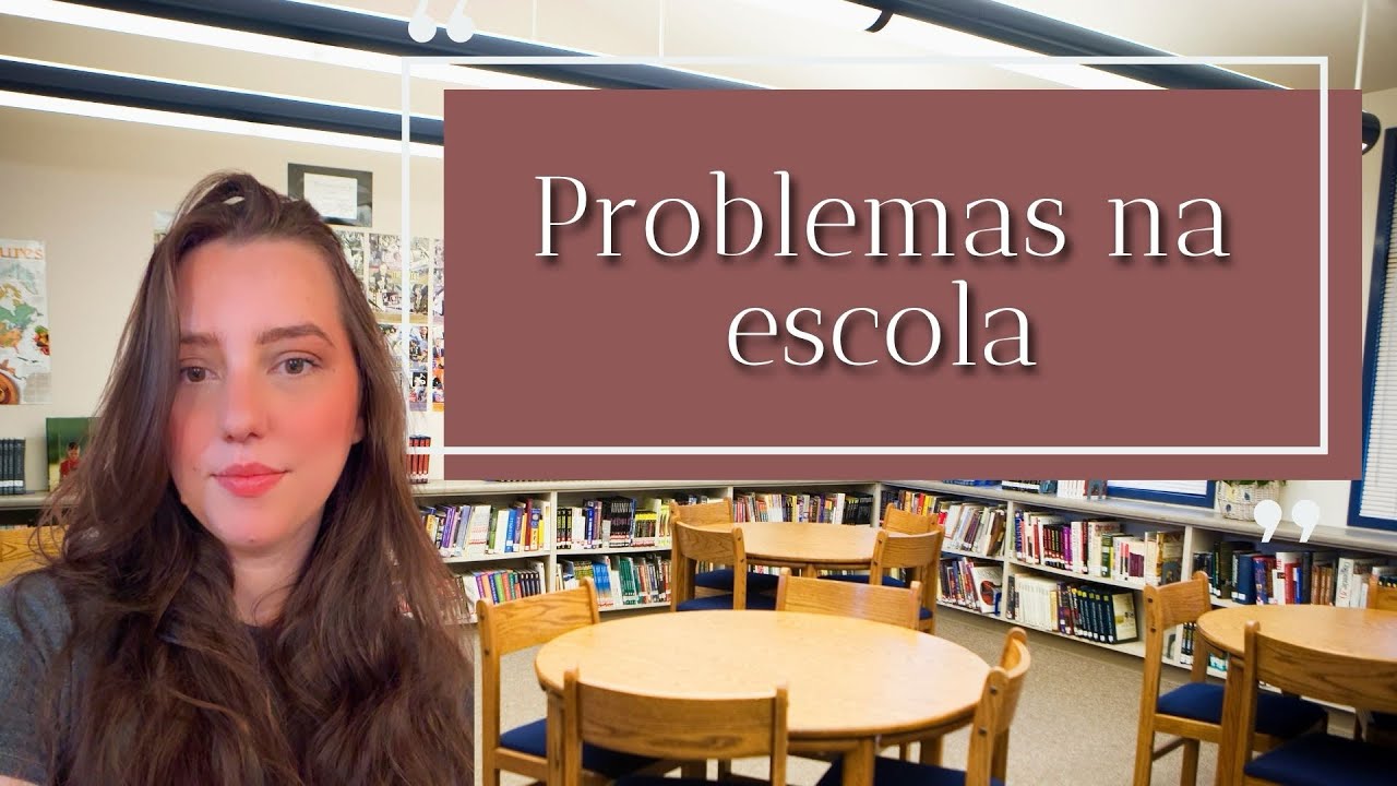 Problemas na escola