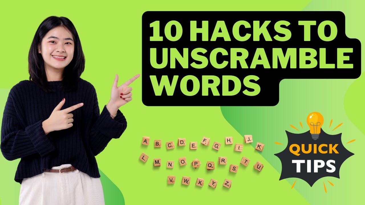 How to Unscramble Words?  10 Tip & Tricks - Explained with Examples.!