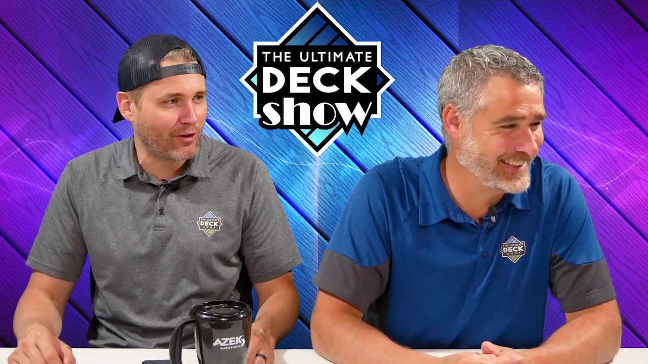Timbertech/AZEK Lineup 2020- The Ultimate Deck Show // Episode 19