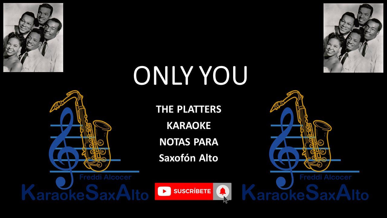 ONLY YOU. THE PLATTERS. NOTAS PARA SAXOFÓN ALTO