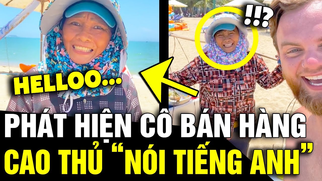 Xem video, nhiều người thấy TRÌNH ĐỘ TIẾNG ANH của mình thua cả cô BÁN HÀNG RONG | Tin Nhanh 3 Phút