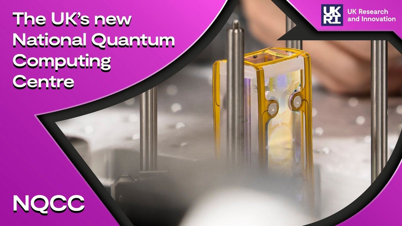 The UK's new National Quantum Computing Centre
