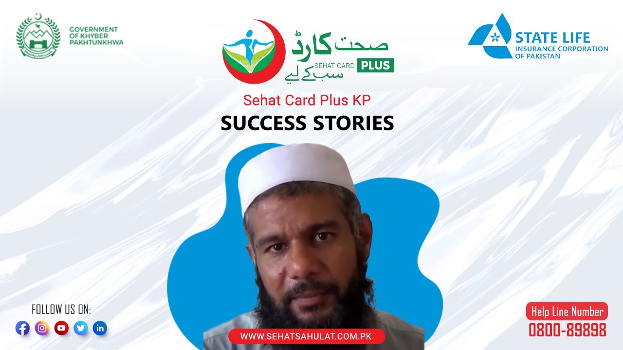 Sehat Card Plus - Success Story of Patient Azar Hussain shah