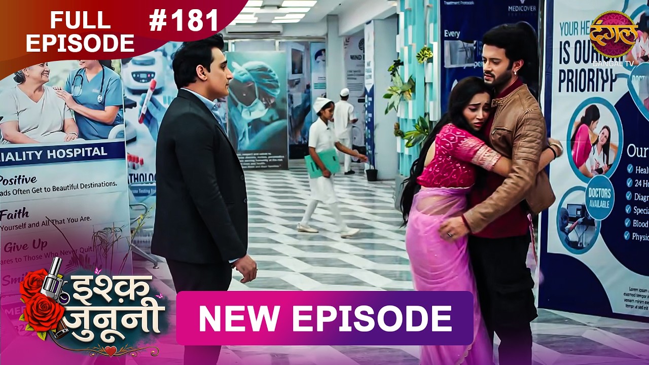 ISHQ JUNOONI | Full Episode 181 | 24 AUG 2026 | Full HD #Newepisode | Dangal TV