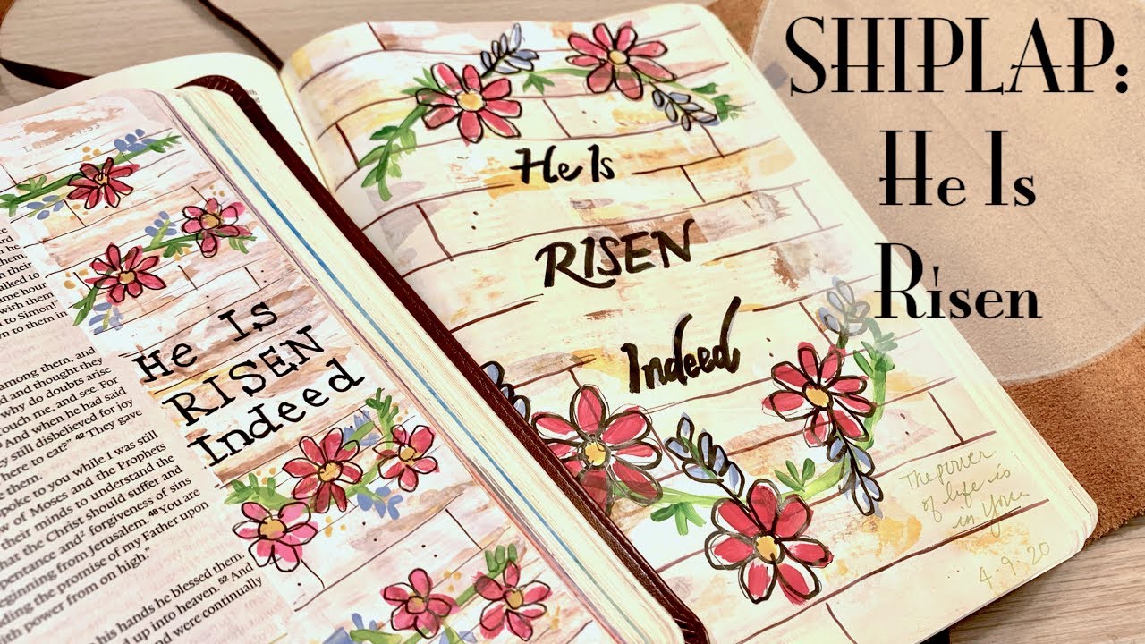 Shiplap Bible Journaling Tutorial: He Is Risen!