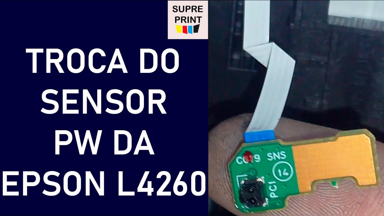 TROCA DO SENSOR PW DA EPSON L4260