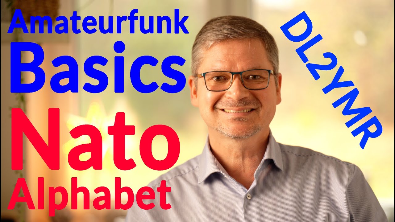 Amaterfunk Basics - Das Internationale Buchstabieralphabet Nato-Alphabet