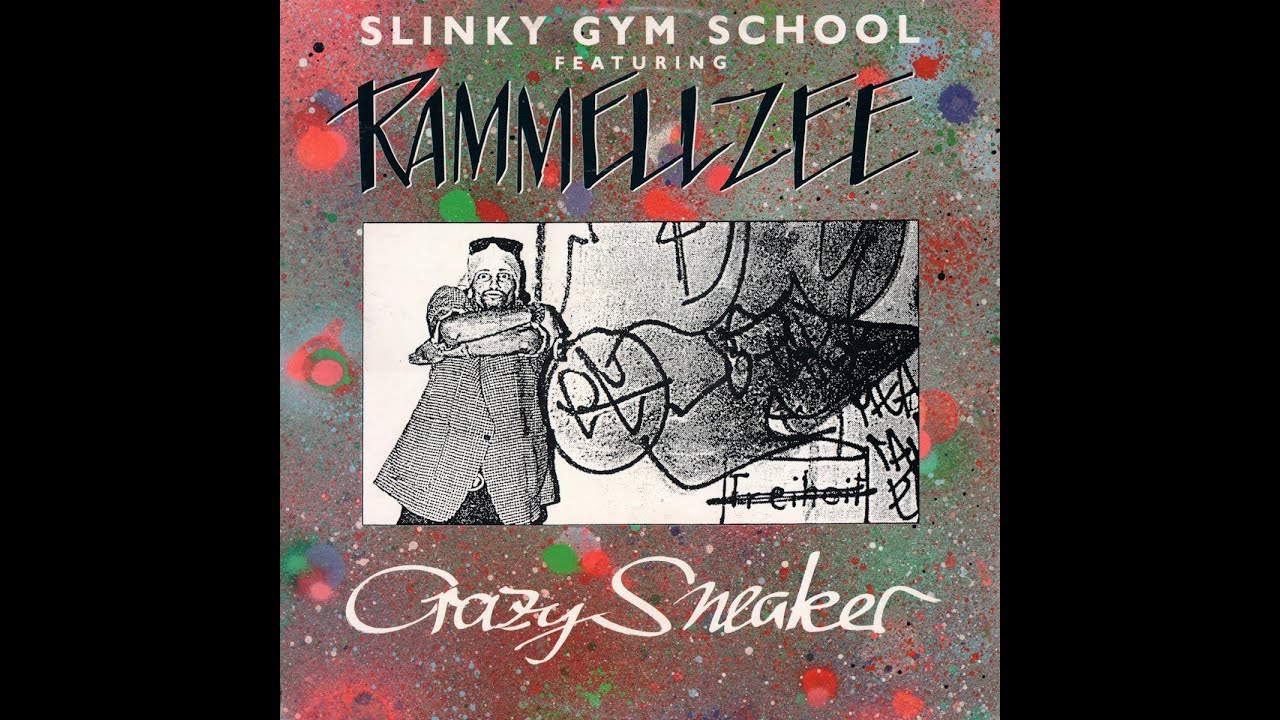 Slinky Gym School Featuring Rammellzee - Crazy Sneaker - Vocal '84