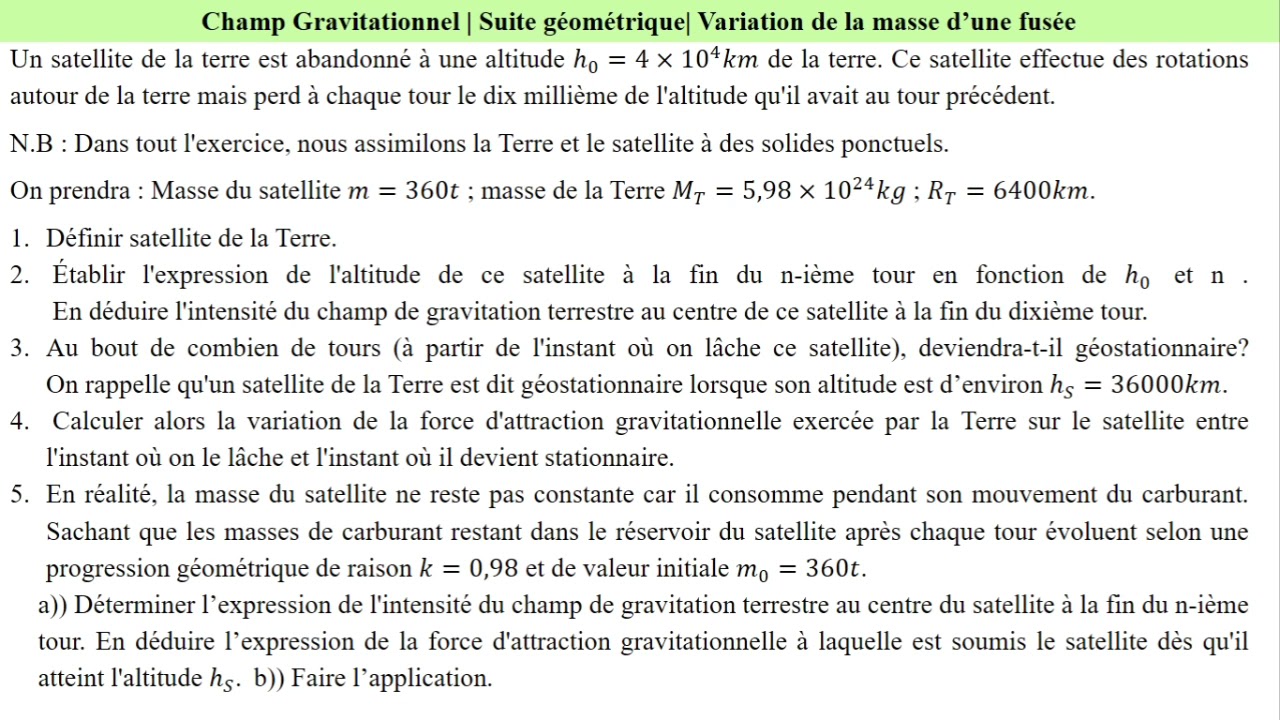 Variation de la masse du satellite | Suite géométrique | Variation de l'altitude d'un satellite