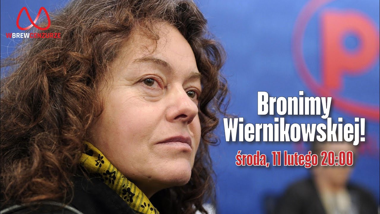 Bronimy Wiernikowskiej!