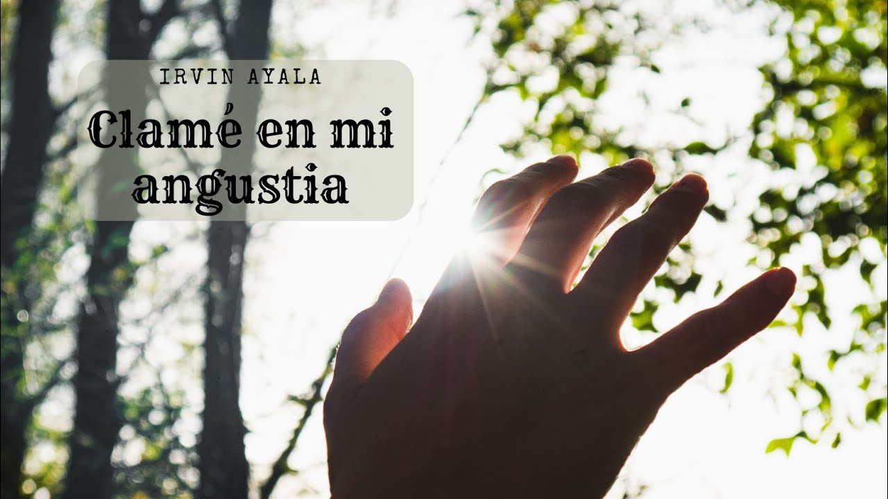 Clamé en mi angustia (Jonás 2) | Irvin Ayala