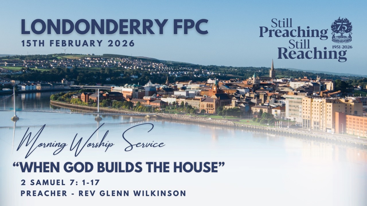 When God Builds the House | Rev Glenn Wilkinson