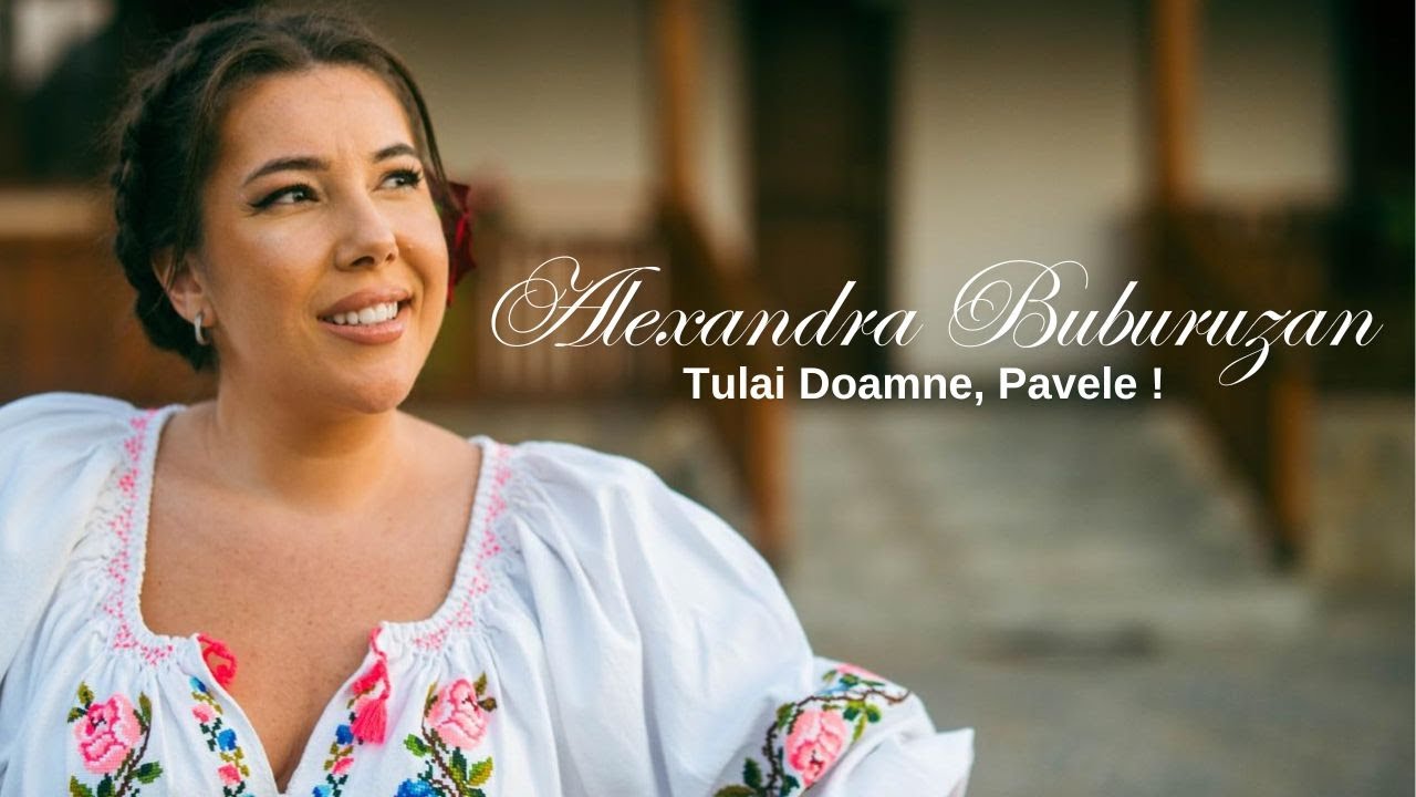 Alexandra Buburuzan  - Tulai Doamne, Pavele !