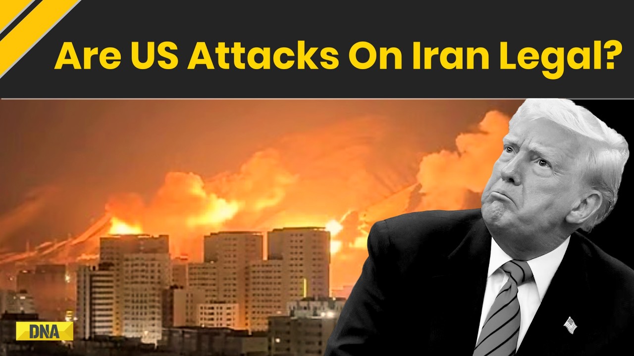Israel Iran War: Are The US Attacks On Iran Legal? What Does International Law Say | US Iran War