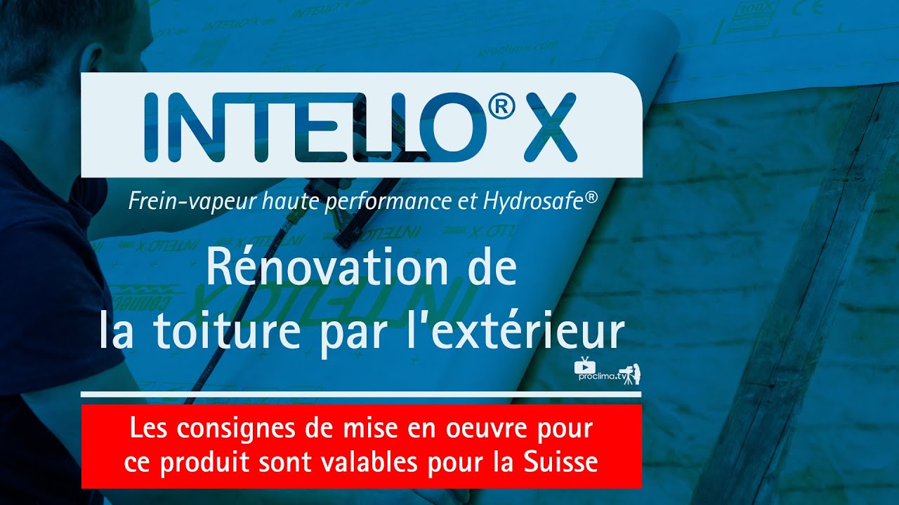 INTELLO X | Rénovation de la toiture par l’extérieur | Mise en œuvre | Suisse