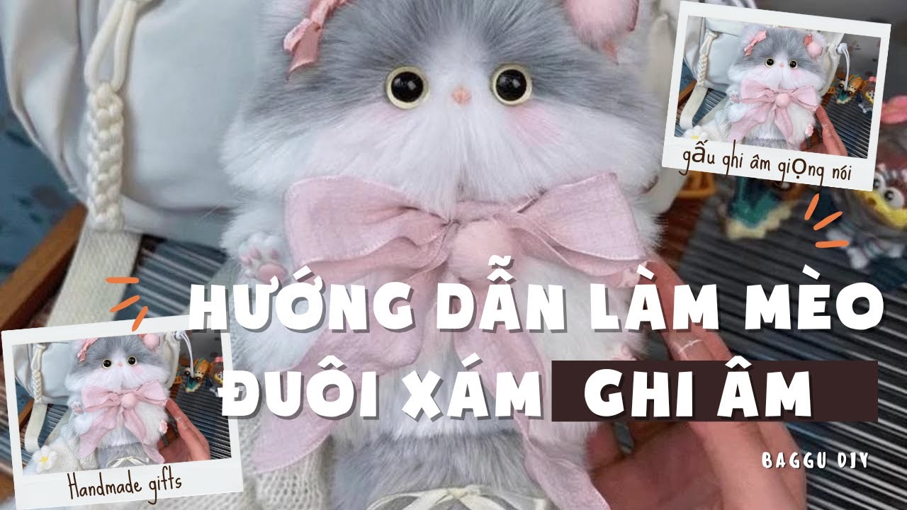 Hướng Dẫn Làm Gấu Ghi Âm - Mèo Xám Đuôi Dài| Cách Làm Gấu Ghi Âm | Baggu DIY #shorts #diy #gaughiam