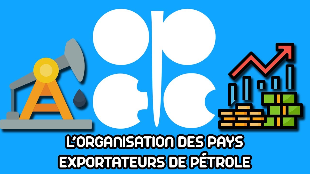 Qu'est ce que l'OPEP ?