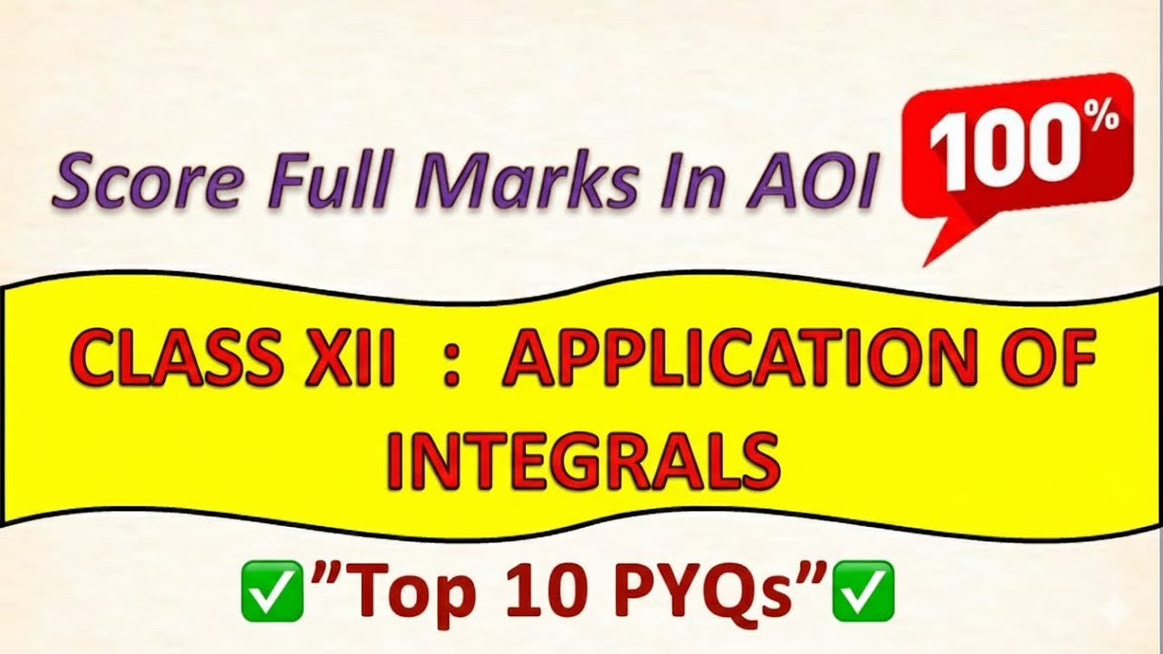 💯Score Full Marks in AOI: Top 10 Repeated PYQs Explained!🔥#maths #calculus #AOI