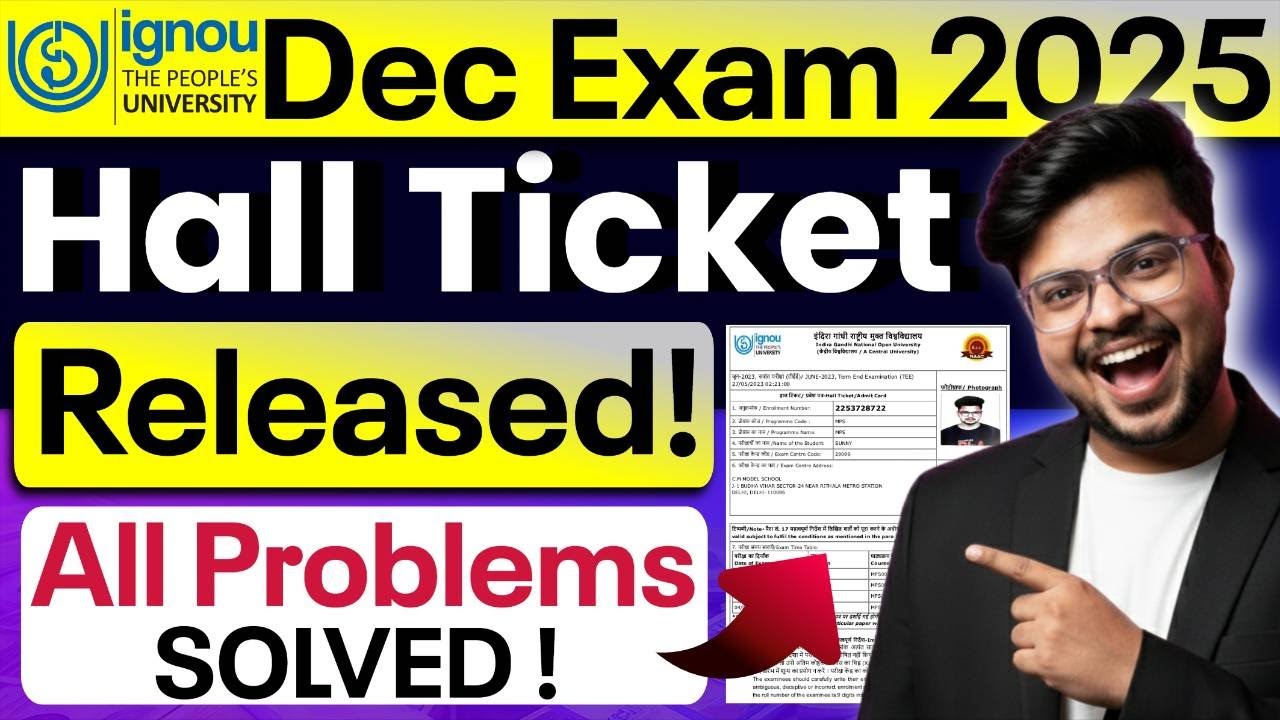 🚨 IGNOU Dec 2025 Hall Ticket OUT - All Problems SOLVED | Complete Guide for Students