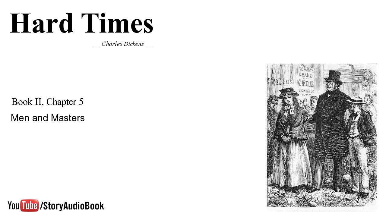 Hard Times by Charles Dickens - Book II, Chapter 5: Men and Masters