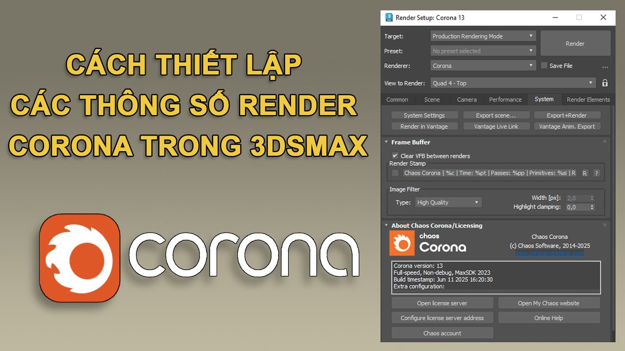 CÁCH SETTING CÁC THÔNG SỐ TRONG HỘP THOẠI CORONA RENDER