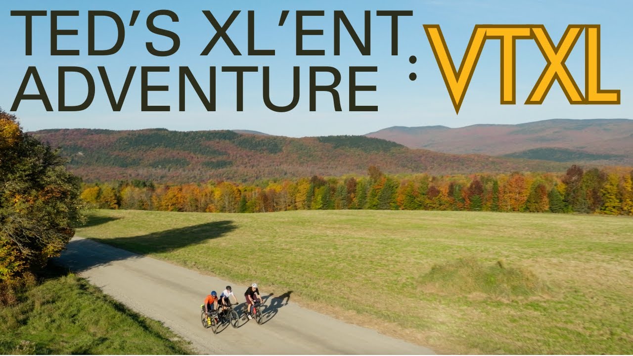 Приключения Теда XL'ent: VTXL | Bikepacking Vermont