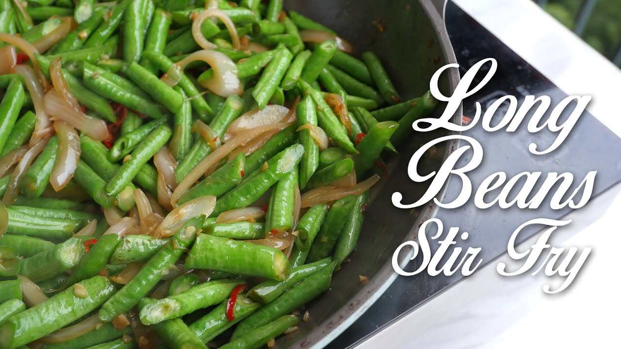 Long Beans Stir Fry || Simplest Recipe!