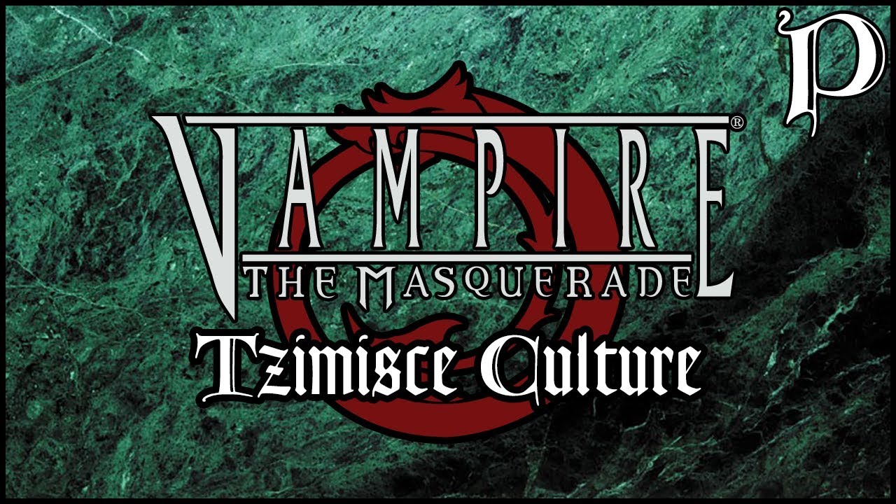 Vampire: the Masquerade - Clan Tzimisce Culture (Lore)