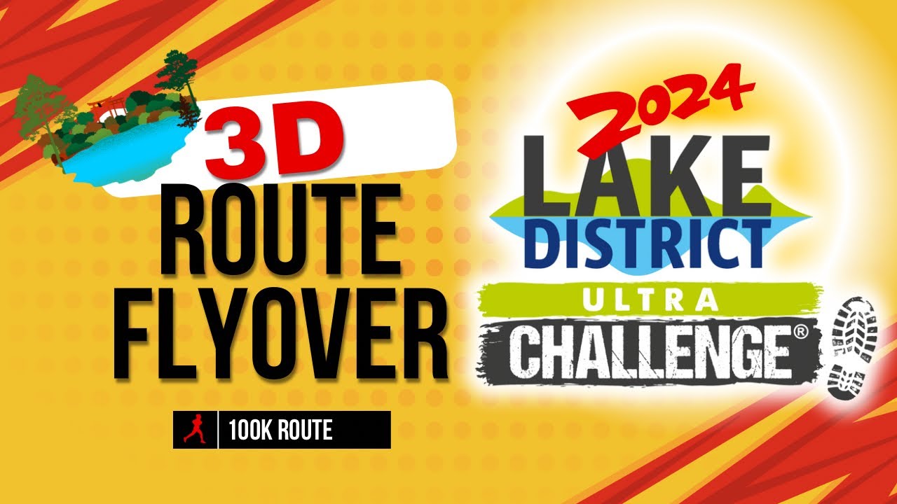 Lake District Ultra Challenge 2024 3D route flyover