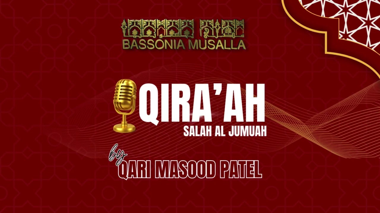 Recording of Salah al Jumuah led by Qari Masood Patel