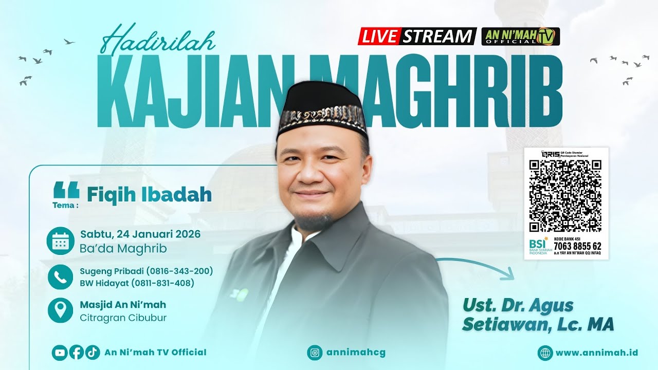 Fiqih Ibadah | Ust. Dr. Agus Setiawan, Lc. MA | Kajian Maghrib