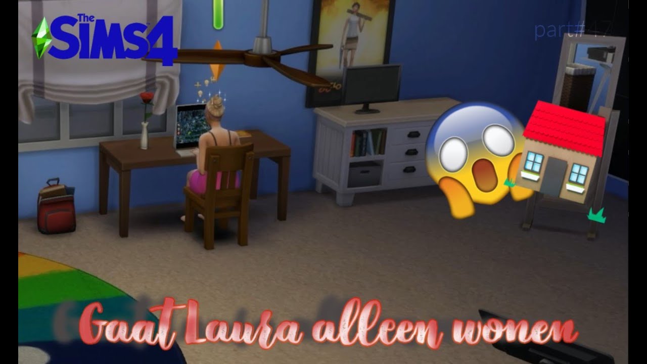 Gaat Laura alleen wonen | De sims 4 | part#47 | Nederlands| #starfam