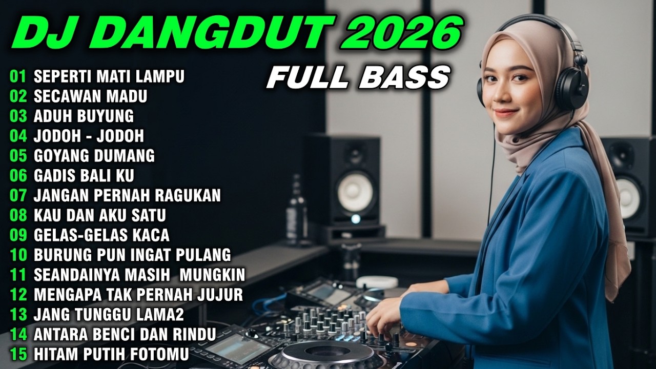 DJ DANGDUT REMIX SLOW FULL BASS - DJ SEPERTI MATI LAMPU - DJ REMIX TERBARU 2026 FULL LAGU VIRAL