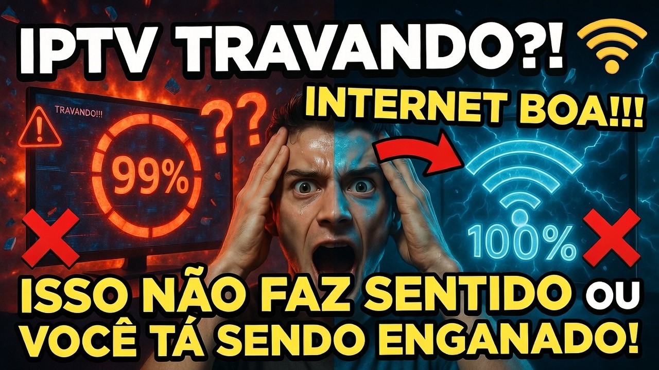 IPTV Travando com Internet Boa? Veja o Real Motivo do Seu IPTV Travar Tanto!
