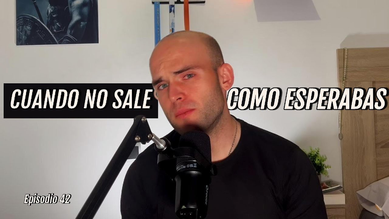 Cuando las cosas no salen como esperabas | Aprende a sacar lo positivo de lo negativo | Ep 42