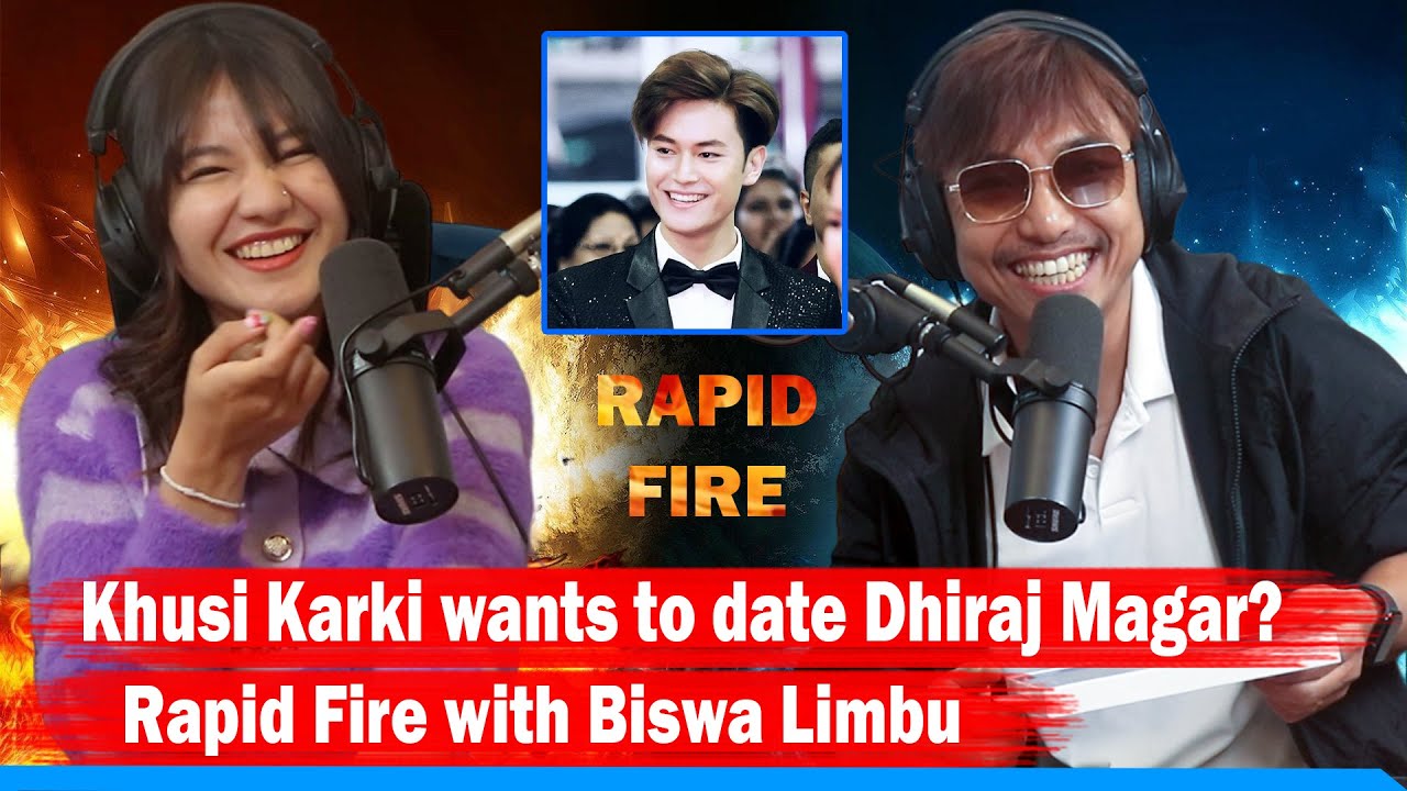 Khusi Karki wants to date Dhiraj Magar? Rapid Fire with Biswa Limbu