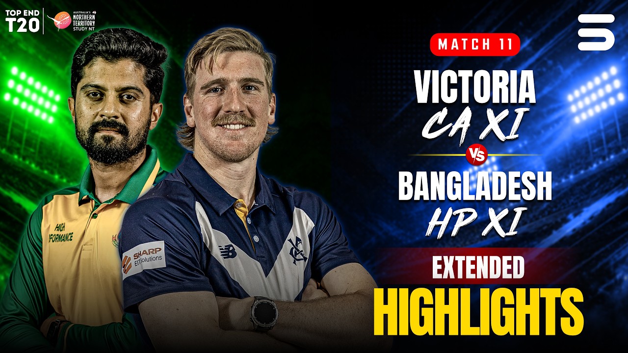 Full Match Highlights | Victoria vs Bangladesh | Match 11 | Top End 2026 | ZP1U