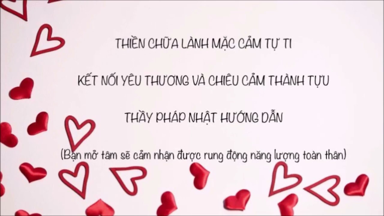 Thiền Chữa Lành Mặc Cảm Tự Ti - Kết Nối Yêu Thương Và Chiêu Cảm Thành Tựu - Thầy Pháp Nhật
