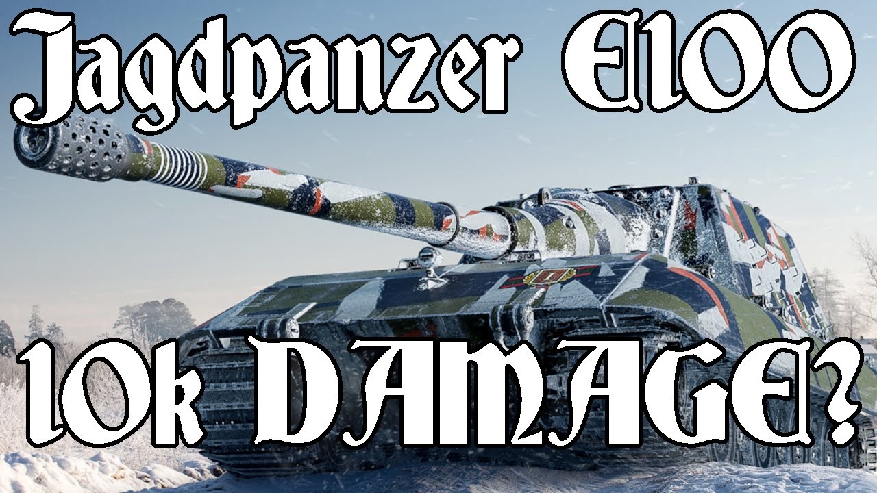 Jagdpanzer E100 🦍 10k DAMAGE?
