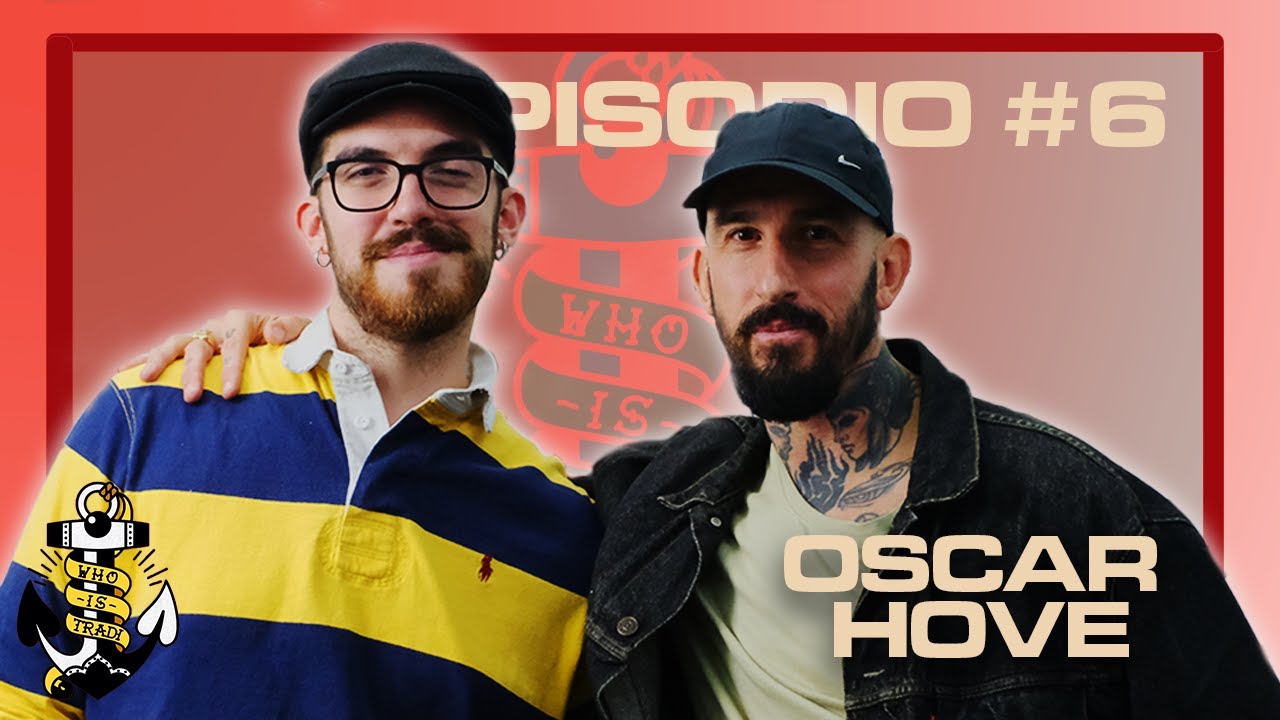 Whoistradi #6 | Oscar Hove: Ser Artista en ESPAÑA, Los PURISTAS del TATUAJE, 10.000€ en NFTs