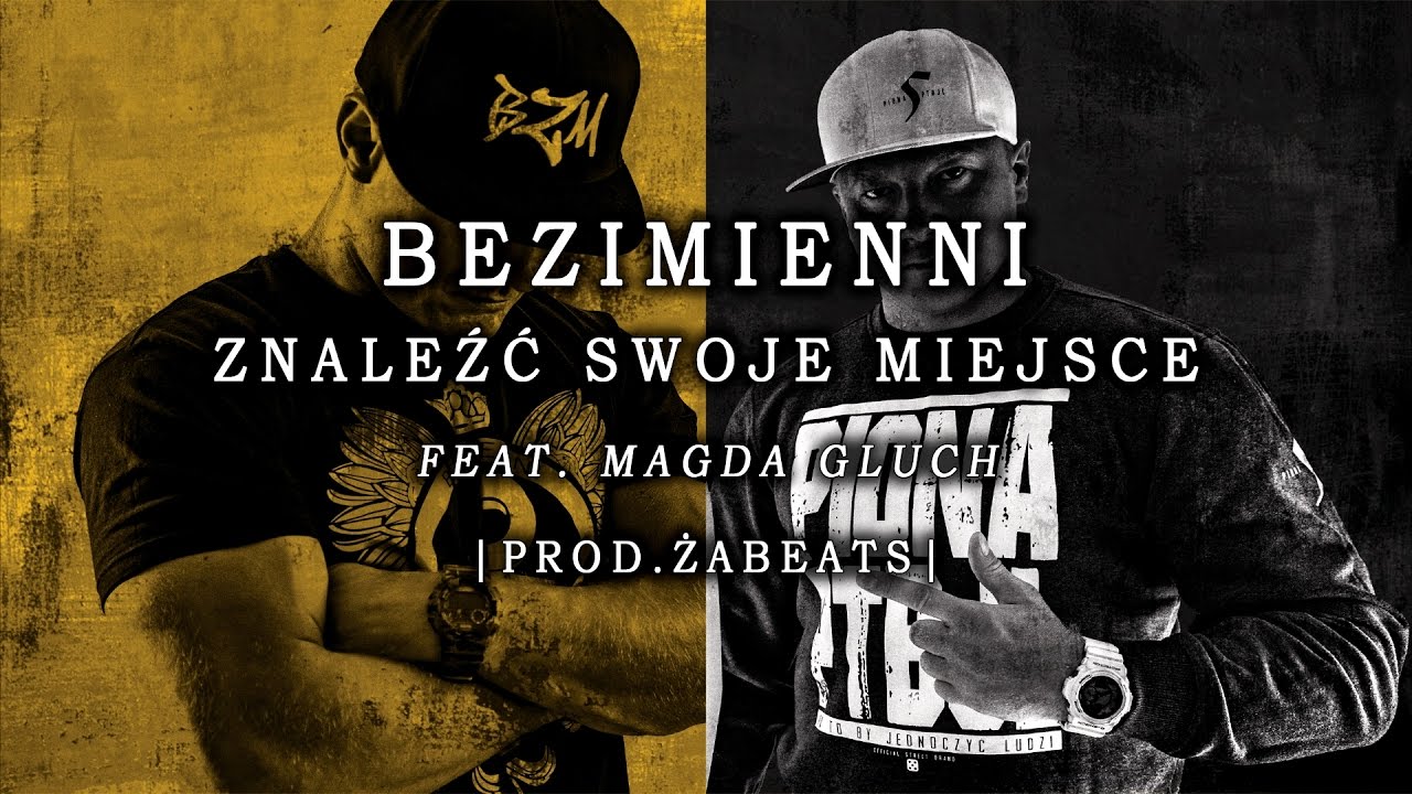 Bezimienni - ZNALEŹĆ SWOJE MIEJSCE feat. Magda Gluch | BIT: Żabeats