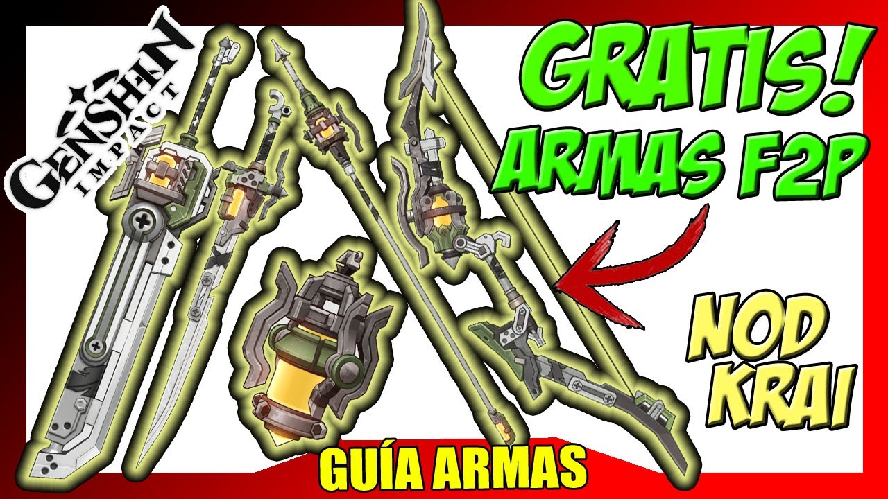 ⚔️COMO conseguir TODAS las ARMAS F2P en NOD KRAI🔥 Guía rápida farmeo armas GRATIS | Genshin Impact