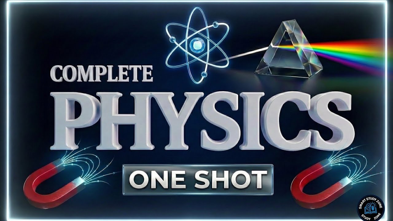 Complete Physics in One Video | PHYSICS One Shot Revision | One Shot for SSC, UPSC, Railways ,PCS