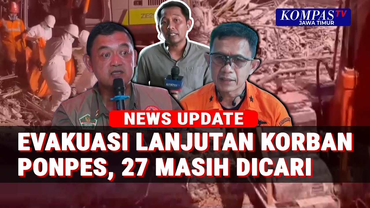 Update Evakuasi Ponpes Ambruk: 27 Masih Dicari, Pembersihan Puing Rampung Besok!