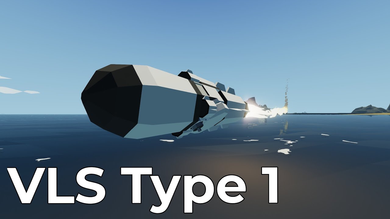 【Stormworks】VLS Type 1 汎用ミサイルの搭載モードと使い方