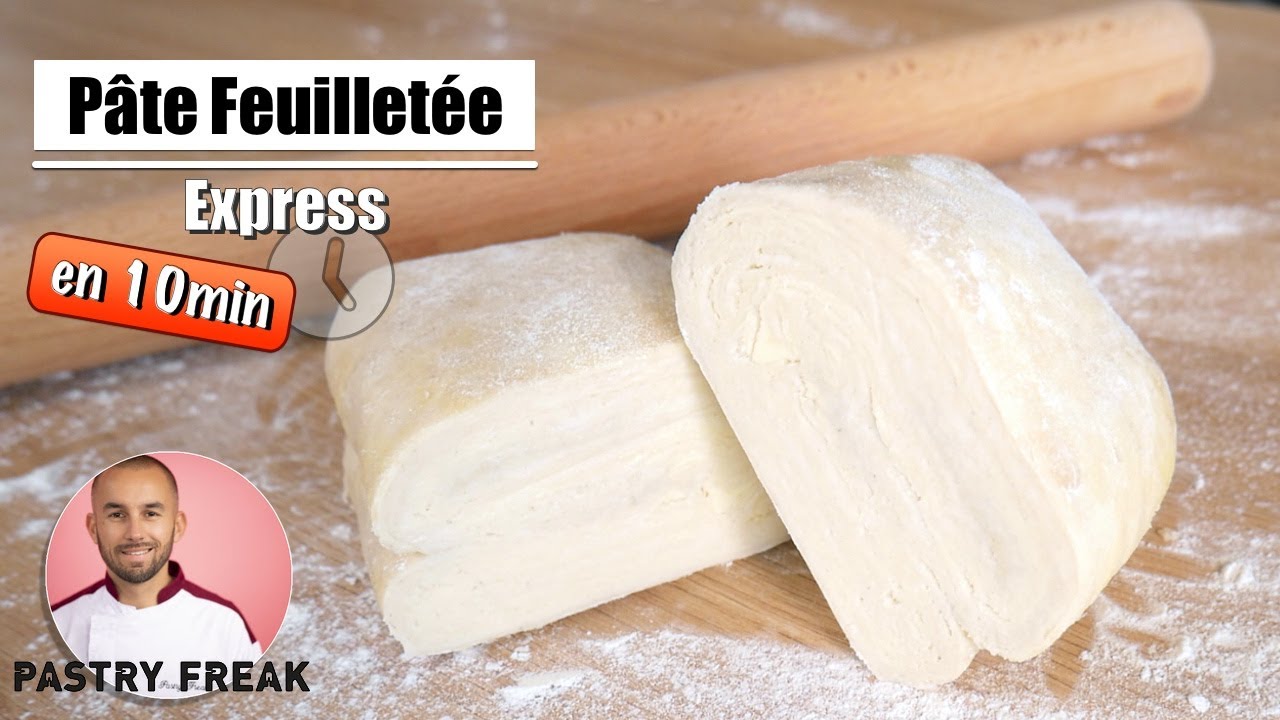 PÂTE FEUILLETÉE RAPIDE en 10 MIN - Recette Facile