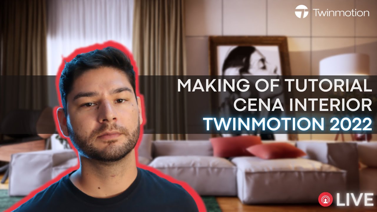 🔴 LIVE: TUTORIAL CENA INTERIOR | Twinmotion 2022