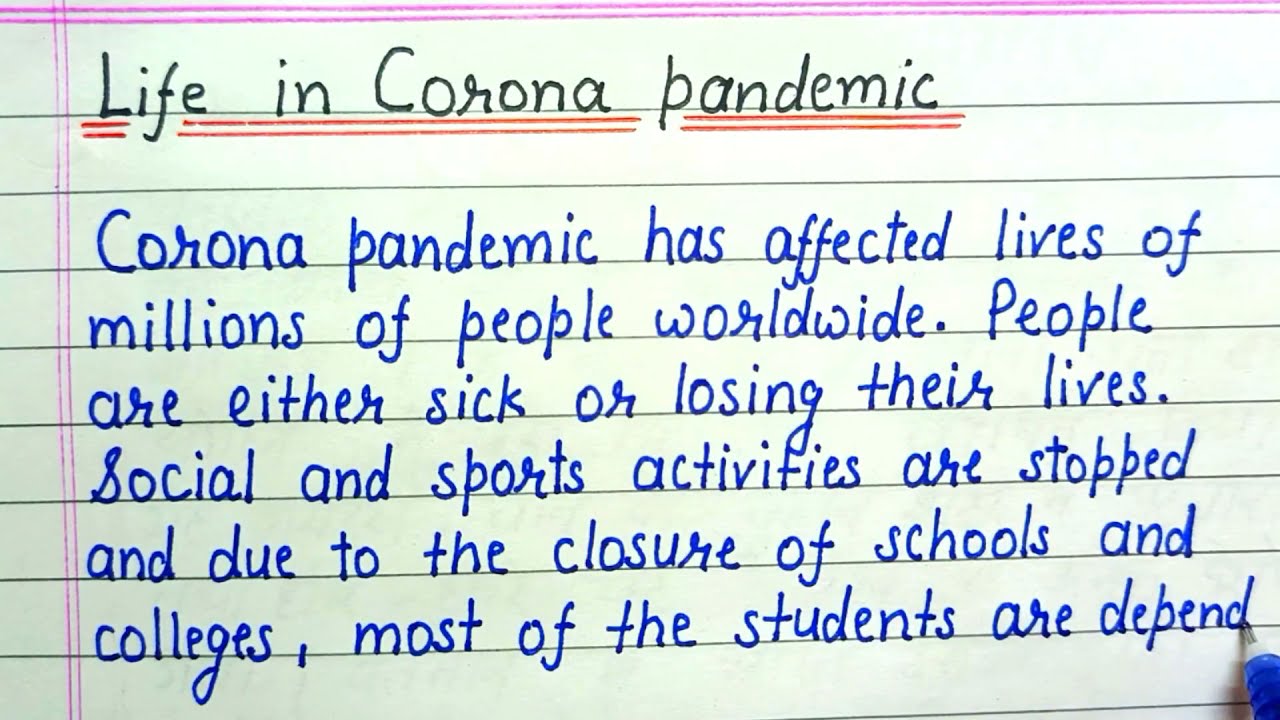 100 words essay on life in corona pandemic|short essay on Impact of Covid-19 on human life|essay