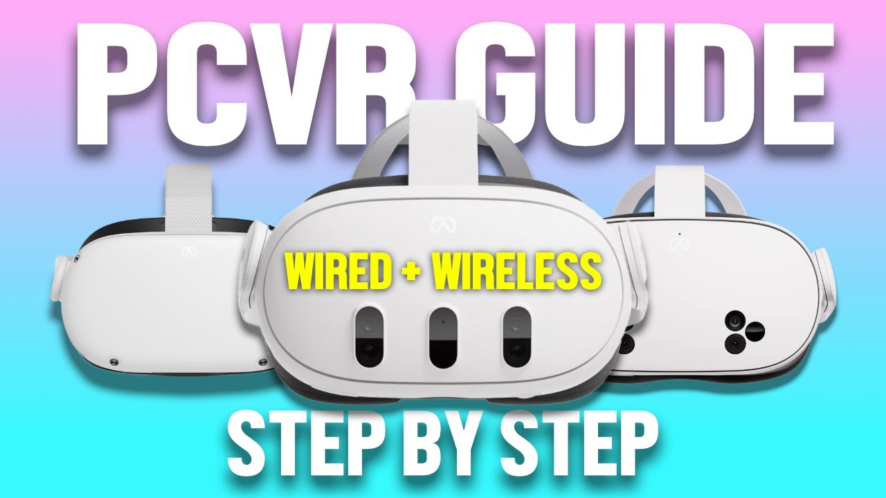How To Play PCVR With Your Meta Quest Headsets! Step By Step Tutorial | Wired And Wireless Setup